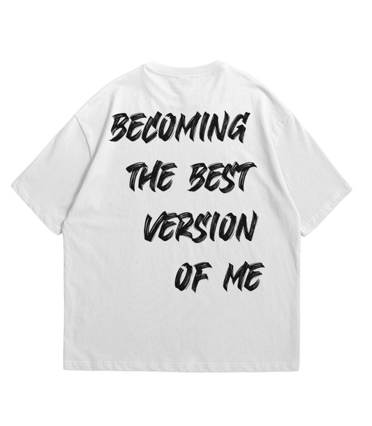 Becoming the best version of me